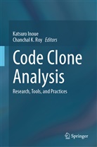 Katsur Inoue, Katsuro Inoue, K Roy, K Roy, Chanchal K. Roy - Code Clone Analysis