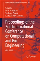 S. Jyothi, M Mamatha, D M Mamatha, D. M. Mamatha, K. Srujan Raju, Yu-Dong Zhang... - Proceedings of the 2nd International Conference on Computational and Bio Engineering