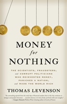 Thomas Levenson - Money for Nothing