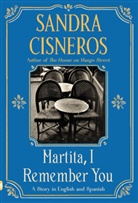 Sandra Cisneros, Liliana Valenzuela - Martita, I Remember You/Martita, te recuerdo