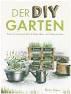 Mirko Simon, Mirko Simon - Der DIY Garten - Kreative Gartenprojekte und Deko-Ideen zum Selbermachen