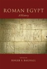 Roger S. (New York University) Bagnall, Roger S Bagnall, Roger S. Bagnall, Roger S. (New York University) Bagnall, Bagnall Roger S. - Roman Egypt