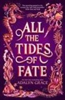 Adalyn Grace - All the tide of fate
