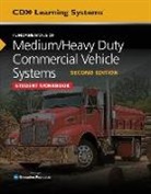 Fundamentals of Medium/Heavy Duty Commercial Vehicle Systems Student Workbook