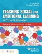 K. Andrew R Richards, K. Andrew R. Richards, Kevin Andrew Richards, Paul M Wright, Paul M Richards Wright, Paul M. Wright - Teaching Social and Emotional Learning in Physical Education