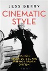 Jess Berry - Cinematic Style