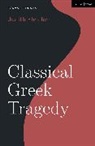 Judith Fletcher, Fletcher Judith, Simon Shepherd - Classical Greek Tragedy