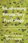 Regan A. R. Neufeld Gurung, Regan A R Gurung, Regan A. R. Gurung, Garth Neufeld - Transforming Introductory Psychology