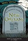 Laura Roach Dragon - The Ghostly Tales of New Orleans