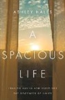 Ashley Hales - A Spacious Life