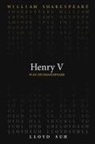 William Shakespeare, Lloyd Suh - Henry V