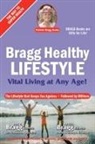 Patricia Bragg, Paul Bragg - Bragg Healthy Lifestyle