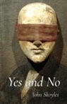 John Skoyles - Yes and No
