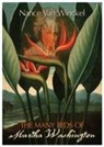 Nance Van Winckel, Nance Van Winckel - The Many Beds of Martha Washington