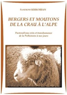 Sandrine Krikorian - Bergers et moutons de la Crau à l'alpe