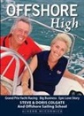 Herb McCormick - Offshore High: Steve and Doris Colgate and Offshore Sailing School