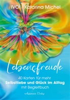 Katarina Michel - Lebensfreude (40 Karten mit Begleitbuch)