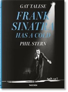 Gay Talese, Phil Stern - Gay Talese. Phil Stern. Frank Sinatra Has a Cold