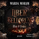 Warda Moram, Matthias Lühn - Liber Bellorum. Band I - Hörbuch, m. 1 Buch, 1 Audio-CD (Audio book)