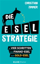 Christian Zimmer, Helbig, Helbig, Jens Helbig, Christophe Klein, Christopher Klein - Die E-S-E-L - Strategie