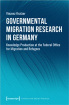 Vinzenz Kratzer - Governmental Migration Research in Germany