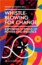 Tatian Bazzichelli, Tatiana Bazzichelli - Whistleblowing for Change