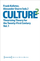 Alexander Starre, Frank Kelleter, Starre, Alexander Starre - Culture^2