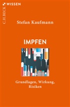 Stefan H E Kaufmann, Stefan H.E. Kaufmann - Impfen