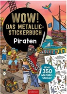 Sebastian Coenen - WOW! Das Metallic-Stickerbuch - Piraten