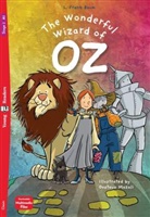 Lyman Frank Baum - The Wonderful Wizard of Oz