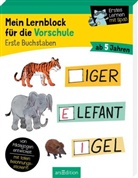 Hannah Lang, Kai Schüttler - Mein Lernblock für die Vorschule - Erste Buchstaben