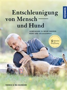 Ina Baumann, Thoma Baumann, Thomas Baumann - Entschleunigung von Mensch und Hund