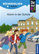 Jule Ambach, Katja Rau - Die drei !!!, Bücherhelden 2. Klasse, Alarm in der Schule