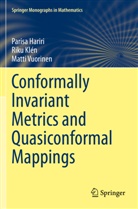 Paris Hariri, Parisa Hariri, Rik Klén, Riku Klén, Matti Vuorinen - Conformally Invariant Metrics and Quasiconformal Mappings