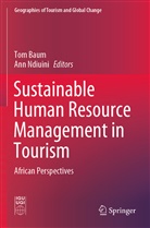 To Baum, Tom Baum, Ndiuini, Ndiuini, Ann Ndiuini - Sustainable Human Resource Management in Tourism