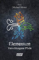 Michael Meiser - Elementum