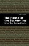 Arthur Conan Doyle, Sir Arthur Conan Doyle - The Hound of the Baskervilles