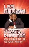 Les Brown - The Power of Purpose