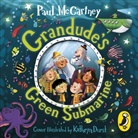 Paul McCartney, Kathryn Durst, Paul McCartney - Grandude's Green Submarine (Audio book)