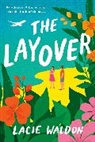 Lacie Waldon - The Layover