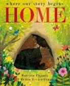 Patricia Hegarty, Britta Teckentrup - Home : where our story begins