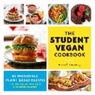 Hannah Kaminsky - The Student Vegan Cookbook