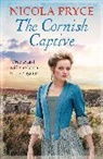 Nicola Pryce, Nicola (Author) Pryce, Pryce Nicola - The Cornish Captive