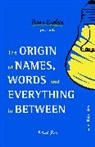 Patrick Foote - The Origin of Names, Words and Everything in Between