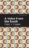 Anna J Cooper, Anna J. Cooper - A Voice From the South