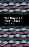 Nellie Bly, Bly Nellie - Ten Days in a Mad House