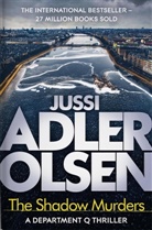Jussi Adler-Olsen - The Shadow Murders