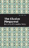 Emmuska Orczy - The Elusive Pimpernel