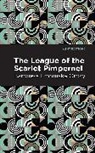 Emmuska Orczy - The League of the Scarlet Pimpernel