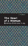 Emmuska Orczy - The Heart of a Woman